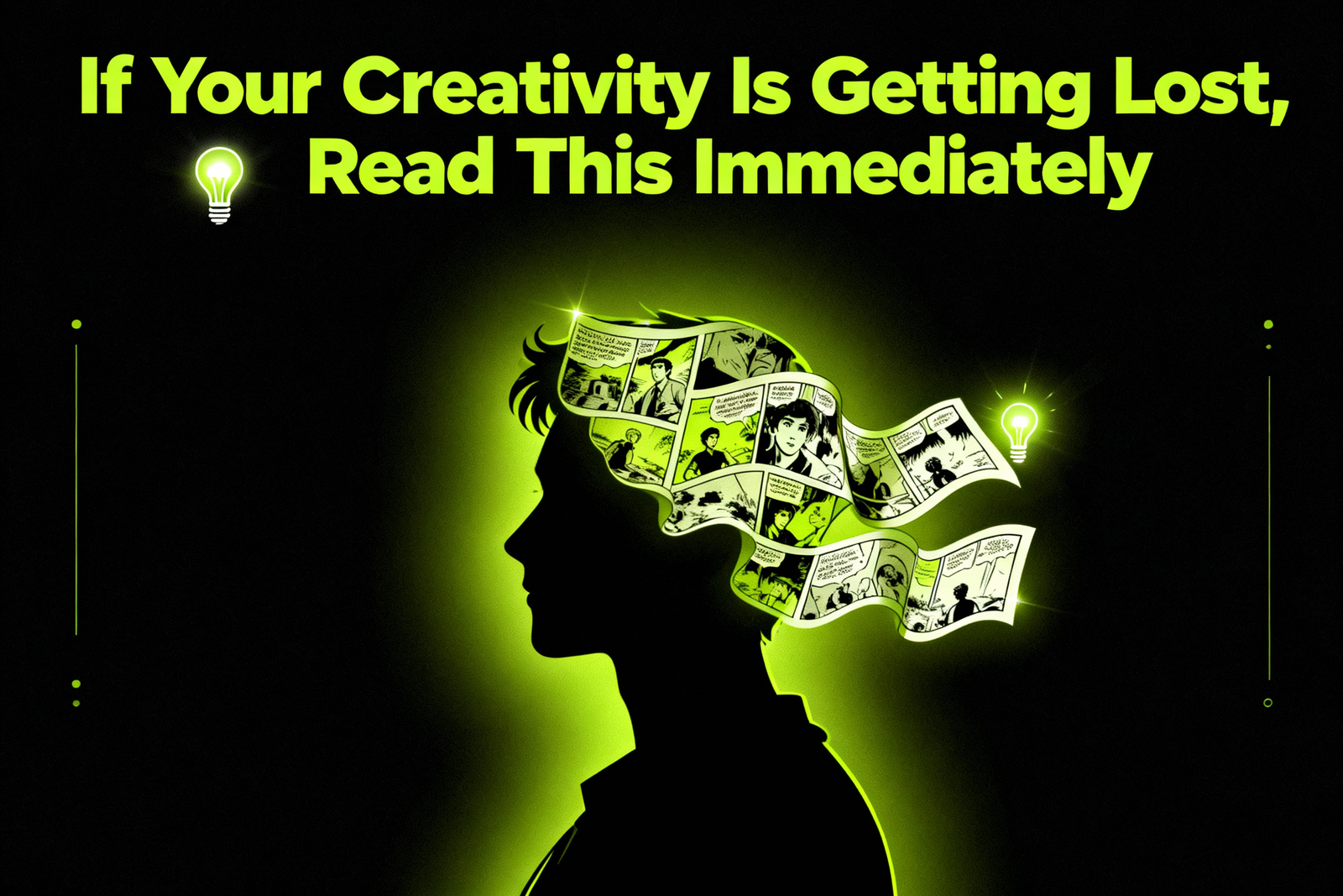 If Your Creativity Is Getting Lost, Read This Immediately - image