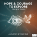 Hope & Courage to Explore - image